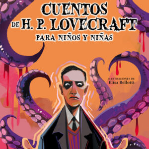 CUENTOS DE H P LOVECRAFT PARA NIÑOS Y NIÑAS