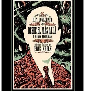 H P LOVECRAFT DESDE EL MAS ALLA Y OTRAS HISTORIAS
