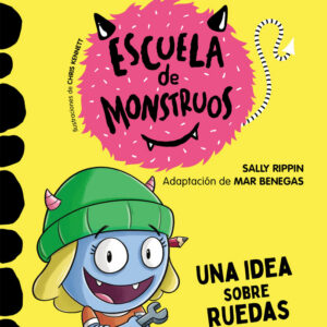 APRENDE A LEER ESCUELA MONSTRUOS 12 UNA IDEA SOBRE RUEDAS