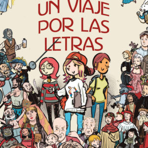 UN VIAJE POR LAS LETRAS